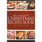 My Favorite Christmas Recipes Book: Have a Delicious Christmas