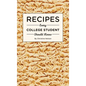 Recipes Every College Student Should Know