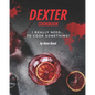 Dexter Cookbook: I Really Need... To Cook Something!