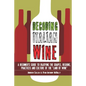 Decoding Italian Wine: A Beginner's Guide to Enjoying the Grapes, Regions, Practices and Culture of the Land of Wine