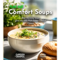 Plant-Based Comfort Soups Cookbook: Soul-Warming Soups - Dive into 100+ Plant-Based Comfort Classics