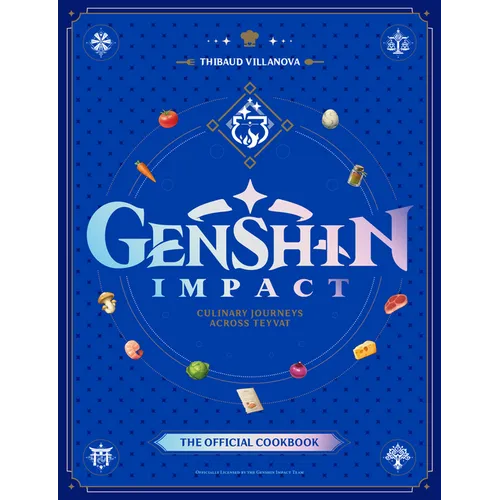 Genshin Impact Official Cookbook: Culinary Journeys Across Teyvat