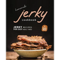 Homemade Jerky Cookbook: Jerky Recipes for Easy Meal Times