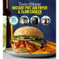 Taste of Home Instant Pot/Air Fryer/Slow Cooker: 150+ Recipes for Your Time-Saving Kitchen Appliances