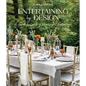 Entertaining by Design: A Guide to Creating Meaningful Gatherings