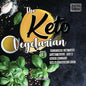 The Keto Vegetarian: 101 Delicious Low-Carb Plant-Based, Egg & Dairy Recipes For A Ketogenic Diet (Recipe-Only Edition), 2nd Edition