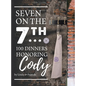Seven on the 7Th... 100 Dinners Honoring Cody