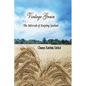 Vintage Grain: The Mitzvah of Keeping Yashan