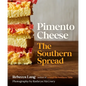 Pimento Cheese: The Southern Spread