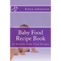 Baby Food Recipe Book: 35 Healthy Baby Food Recipes