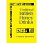 Traditional British Honey Drinks