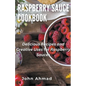 Raspberry Sauce Cookbook
