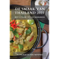 De Smaak van Thailand 2023: Het Ultieme Thaise Kookboek