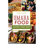 Omaha Food: Bigger Than Beef