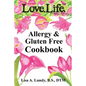 Love.Life. Allergy & Gluten Free Cookbook