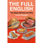 The Full English: The Ways We Eat and Why