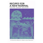Our Food, Our Right: Recipes for a New Normal