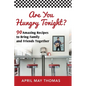 Are You Hungry Tonight?