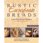 Rustic European Breads from Your Bread Machine