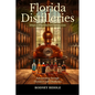 Florida Distilleries: Adventures in Florida Craft Distilleries