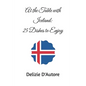 At the Table with Iceland: 25 Dishes to Enjoy
