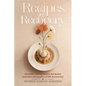 Recipes in Recovery