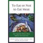 To Eat or Not to Eat Meat: How Vegetarian Dietary Choices Influence Our Social Lives