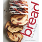 The Bread Collection: Recipes for Baking Artisan Bread at Home