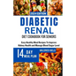 Diabetic Renal Diet Cookbook for Seniors: Easy Healthy Meal Recipes To Improve Kidney Health and Manage Blood Sugar Level