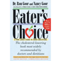 Eater's Choice: A Food Lover's Guide to Lower Cholesterol
