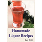 Homemade Liquor Recipes