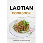 Laotian Cookbook: Traditional Recipes from Laos