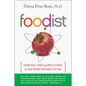 Foodist: Using Real Food and Real Science to Lose Weight Without Dieting