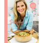 Simply Laura Lea: Balanced Recipes for Everyday Living