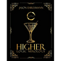 Higher Logic Mixology: Elevating Mixology Through Strategy, Logic, and Precision