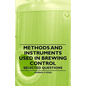 Methods and Instruments Used in Brewing Control - Selected Questions