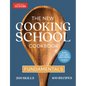 The New Cooking School Cookbook: Fundamentals