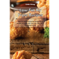 Low-Fat Air Fryer Recipes: Low-Fat Mouthwatering Recipes on a Budget to Cook with Your Air Fryer for a Healthier Living