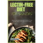 Lectin-Free Diet for Seniors: Optimizing Wellness and Vitality in Your Golden Years with Low Lectin Living
