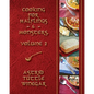 A Year of Comfy, Cozy Soups, Stews, and Chilis: Cooking for Halflings & Monsters, Volume 2
