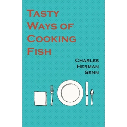 Tasty Ways of Cooking Fish