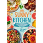 Sunny Kitchen: Fresh and Vibrant Summer Cooking Recipes