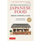 The Illustrated Dictionary of Japanese Food: Ingredients, Preparations and Culture