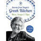 Secrets from Yiayia's Greek Kitchen: Meze, Soups and Dips