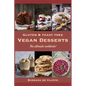 Gluten and Yeast free VEGAN DESSERTS: The ultimate cookbook!