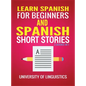 Learn Spanish For Beginners AND Spanish Short Stories: 2 Books IN 1!