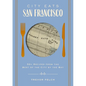 City Eats: San Francisco: 50 Recipes from the Best of the City by the Bay