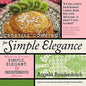 Creative Cooking for Simple Elegance: How to create simple, elegant, and inexpensive meals