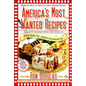 America's Most Wanted Recipes: Delicious Recipes from Your Family's Favorite Restaurants