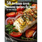 50 Premium Greek Cooking Recipes for Home
